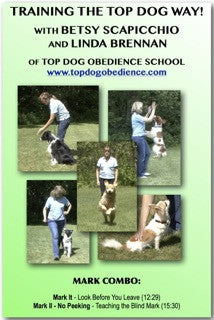 Train the TOP DOG Way - Mark Combo DVD